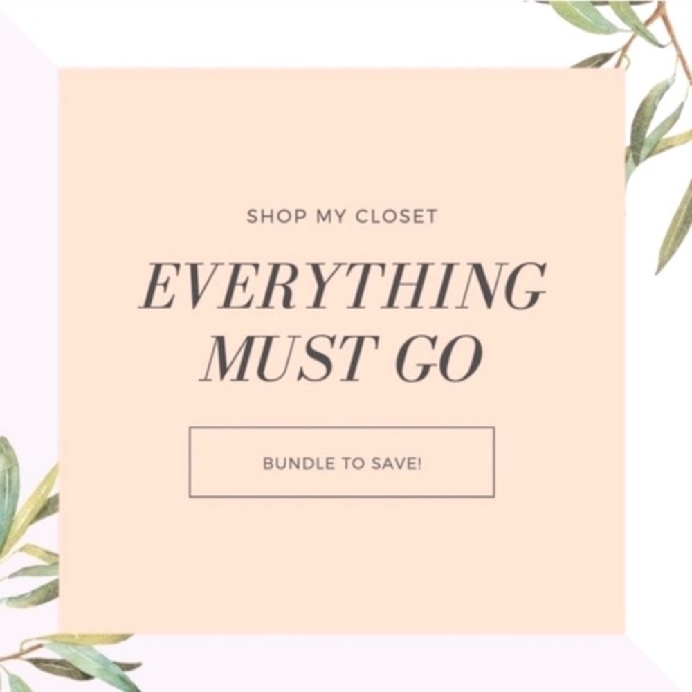 EVERYTHING MUST GOOOOO